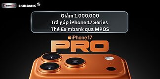giam 1 trieu dong tra gop iphone 17 series eximbank mpos di dong viet