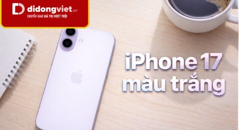 Đánh giá thực tế và bài toán kinh tế khi mua iPhone 17 màu trắng tháng 5/2026