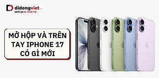 mở hộp và trên tay iPhone 17