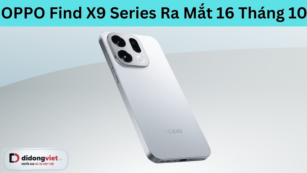 OPPO Find X9 Di Động Việt