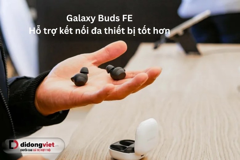 Galaxy Buds Core và Galaxy Buds FE: Cuộc Đối Đầu Giữa Giá Hấp Dẫn Và Tiện Ích Đỉnh Cao 9 So sánh Galaxy Buds Core vs Galaxy Buds FE