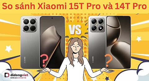 so sánh Xiaomi 15t Pro và 14T Pro