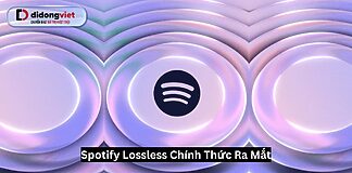 Spotify Lossless ra mắt