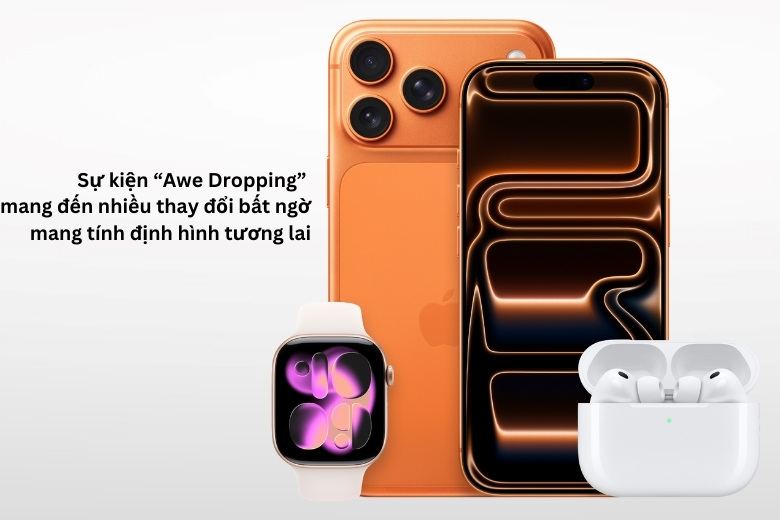 Sự kiện Apple “Awe Dropping”: iPhone 17 và iPhone Air, Apple Watch đo được huyết áp, AirPods Pro 3 nhiều nâng cấp mới 25 su kien apple airpods pro 3 di dong viet tong ket