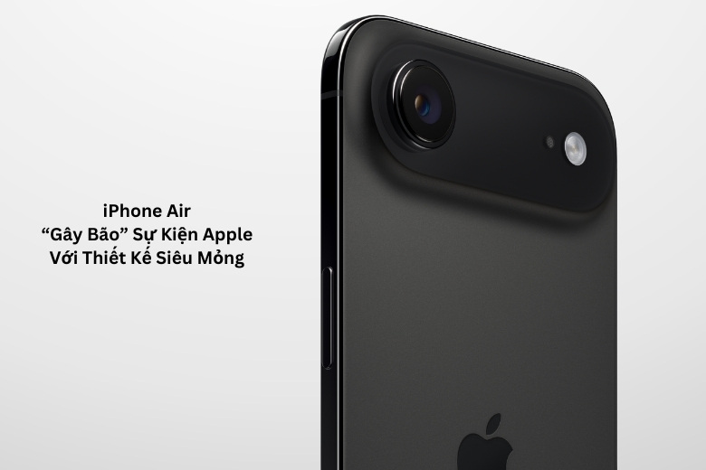 Sự kiện Apple “Awe Dropping”: iPhone 17 series, Apple Watch đo được huyết áp, AirPods Pro 3 nhiều nâng cấp mới 11 su kien apple iphone air di dong viet thiet ke sieu mong