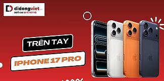 Trên tay iPhone 17 Pro