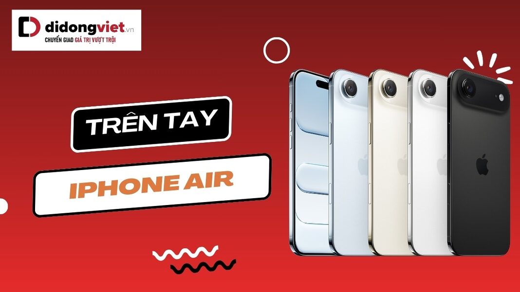 Trên tay iPhone Air