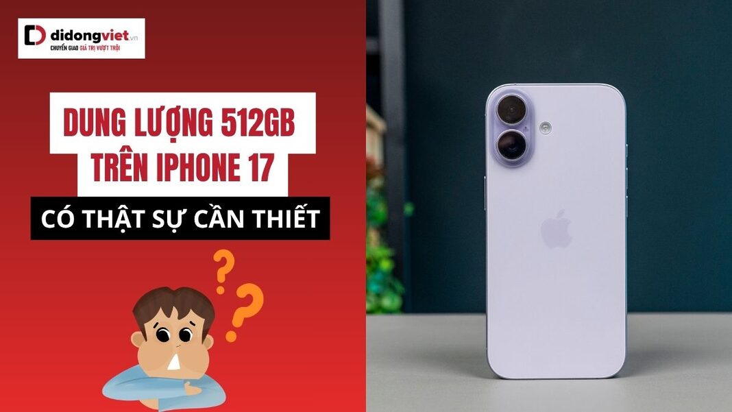 dung lượng 512GB trên iPhone 17