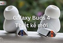 Galaxy Buds 4 thiết kế mới
