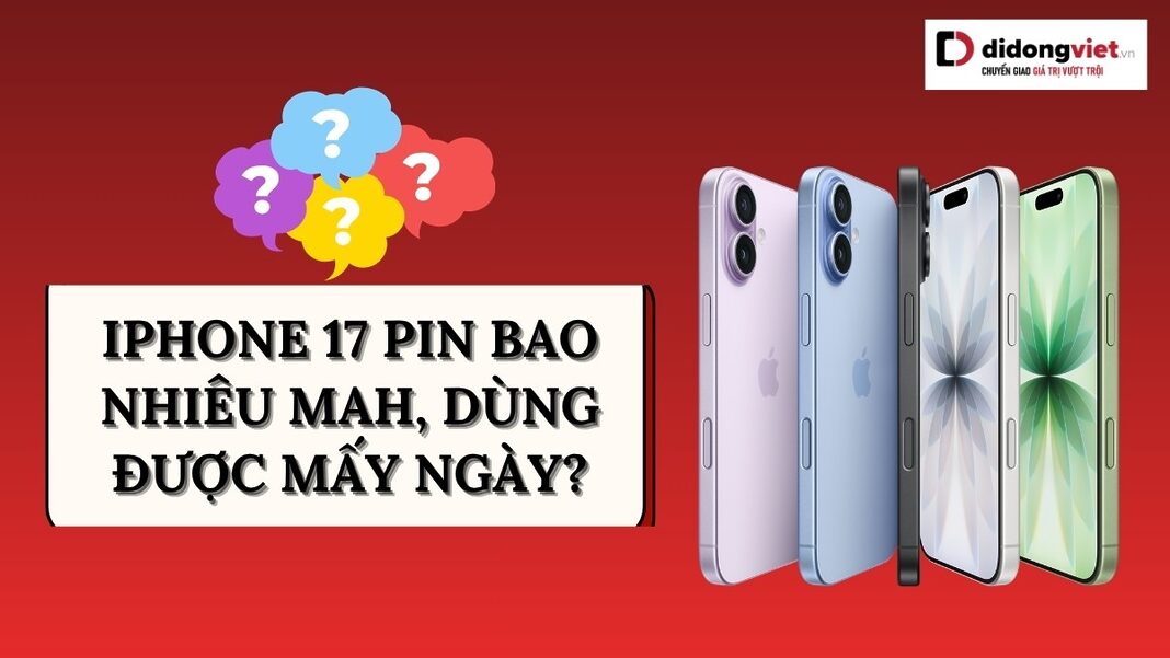 iPhone 17 pin bao nhiêu mAh