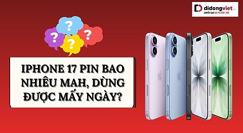 iPhone 17 pin bao nhiêu mAh
