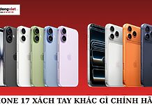 iPhone 17 xách tay khác gì chính hãng