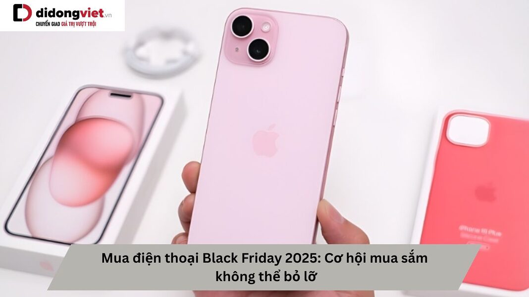 mua-dien-thoai-black-friday-bia-didongviet Mua điện thoại Black Friday