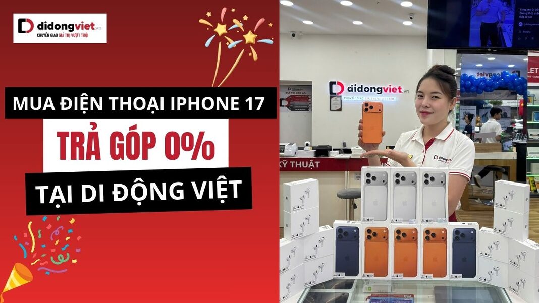 Mua điện thoại iPhone 17 trả góp 0%