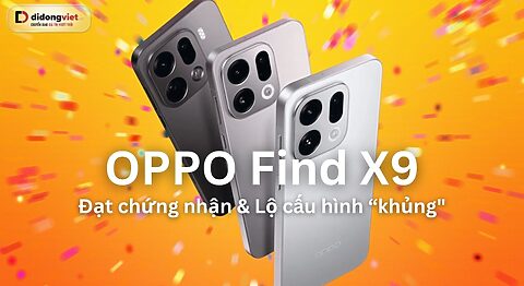 OPPO Find X9 đạt chứng nhận