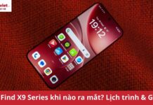 OPPO Find X9 series khi nào ra mắt: Lịch trình, giá bán và ưu đãi đặt trước bản quốc tế chính hãng OPPO Find X9 Series khi nào ra mắt