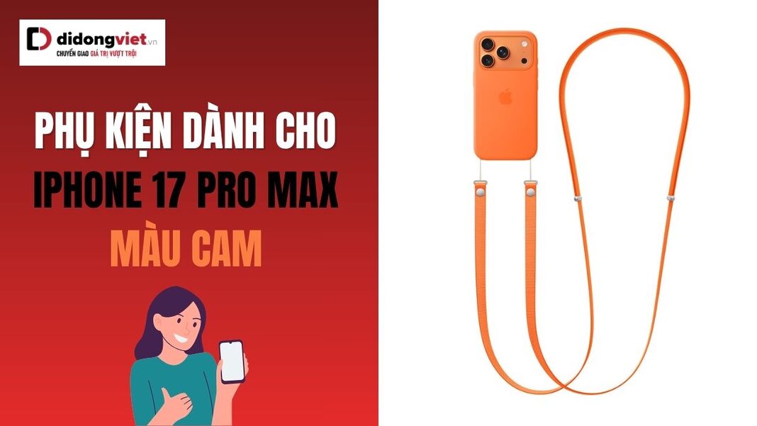 Phụ kiện iPhone 17 Pro Max màu cam