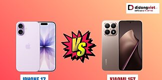 So sánh iPhone 17 và Xiaomi 15T
