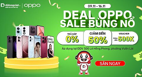 DEAL OPPO – SALE BÙNG NỔ | Giảm đến 50% – Tặng voucher đến 500K | Tham gia ngay