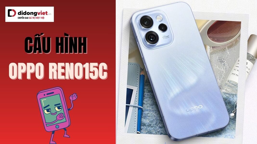 Cấu hình OPPO Reno15c