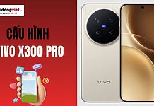 Cấu hình vivo X300 Pro