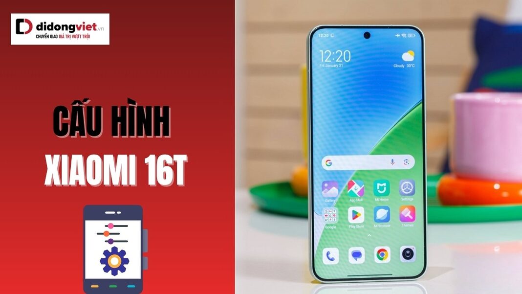 Cấu hình Xiaomi 16T