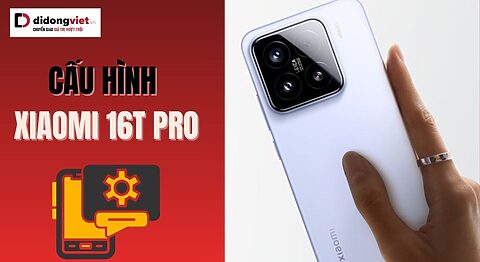 Cấu hình Xiaomi 16T Pro