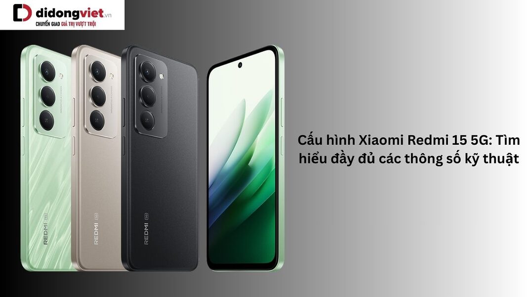 Cấu hình Xiaomi Redmi 15 5G