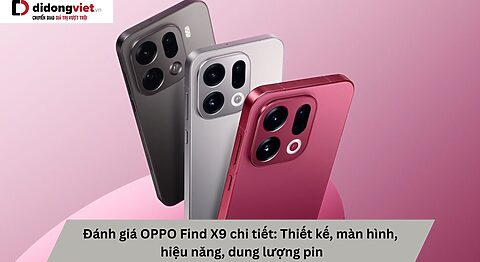 Đánh giá OPPO Find X9