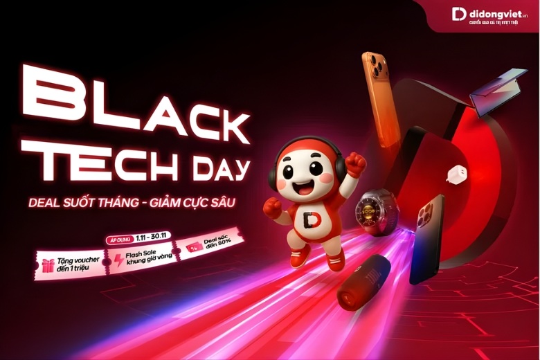 Bí kíp phân biệt deal Black Friday thật và deal 'ảo' để săn sale hiệu quả 14 Deal Black Friday thật sự kiện Black Tech Day