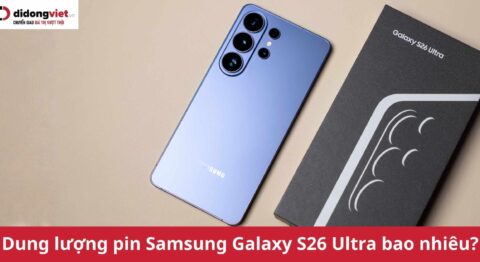 dung lượng pin Samsung Galaxy S26 Ultra bao nhiêu?