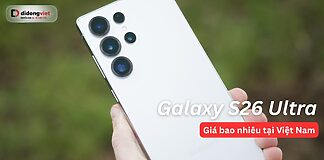Giá Galaxy S26 Ultra tại Việt Nam