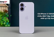 Giá iPhone 17 256GB bao nhiêu tiền? Cập nhật mới nhất tại Việt Nam Giá iPhone 17 256GB bao nhiêu tiền