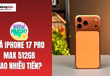 Giá iphone 17 Pro Max 512gb bao nhiêu tiền