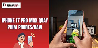 iPhone 17 Pro Max quay phim ProRes/RAW
