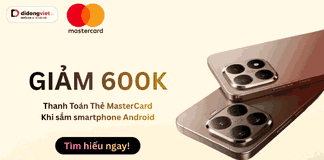 Thanh Toán Thẻ MasterCard giảm ngay 600k khi sắm android hóa đơn trên 8 triệu đồng