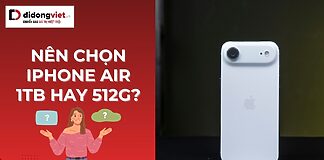Nên chọn iPhone Air 1TB hay 512GB