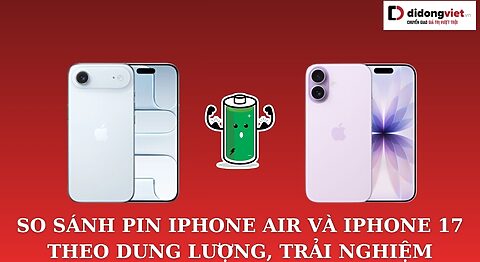 pin iPhone Air với iPhone 17