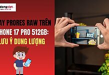 Quay ProRes RAW trên iPhone 17 Pro 512GB