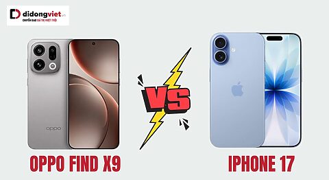 So sánh OPPO Find X9 vs iPhone 17