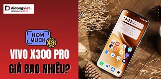 Vivo X300 Pro giá bao nhiêu