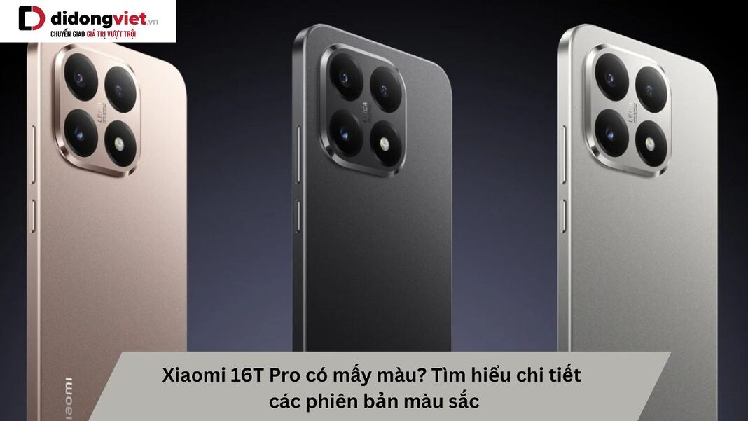 Xiaomi 16T Pro có mấy màu