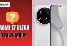 Xiaomi 17 Ultra có mấy màu