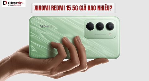 Xiaomi Redmi 15 5G giá bao nhiêu?