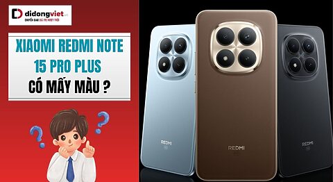 Xiaomi Redmi Note 15 Pro có mấy màu