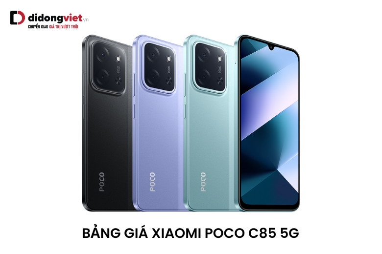 Xiaomi POCO C85 5G Giá Bao Nhiêu? Giá Mới Nhất Hôm Nay và Ưu Đãi Hot 2025 4 Bảng giá Xiaomi POCO C85 5G mới nhất tại Việt Nam