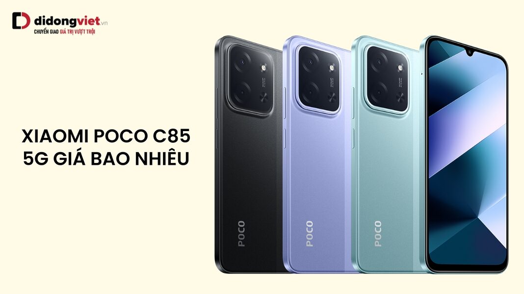 Xiaomi POCO C85 5G giá bao nhiêu