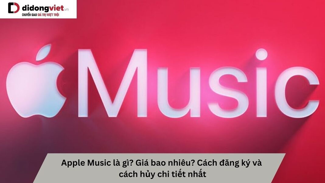 Apple Music là gì?