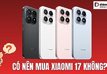Có nên mua Xiaomi 17