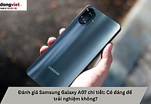 Đánh giá Samsung Galaxy A07 chi tiết: Có đáng để trải nghiệm không? Đánh giá Samsung Galaxy A07